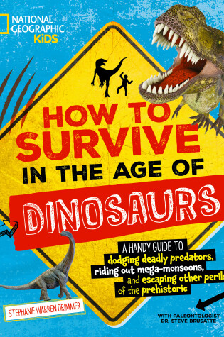 Cover of How to Survive in the Age of Dinosaurs