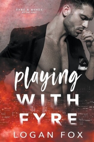 Cover of Playing with Fyre