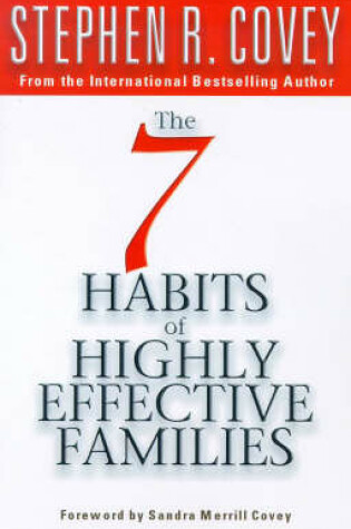 Cover of Seven Habits of Highly Effective Families