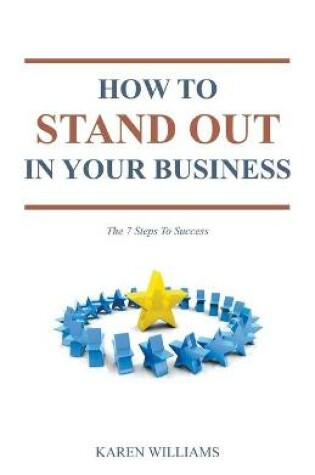 Cover of How To Stand Out In Your Business