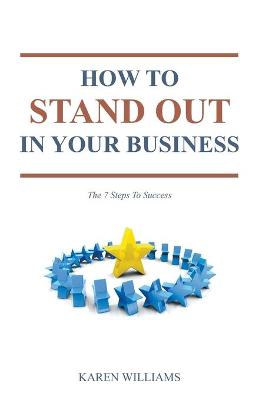 Book cover for How To Stand Out In Your Business