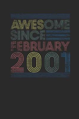 Book cover for Awesome Since February 2001