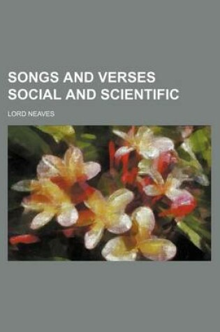 Cover of Songs and Verses Social and Scientific