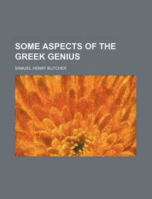 Book cover for Some Aspects of the Greek Genius