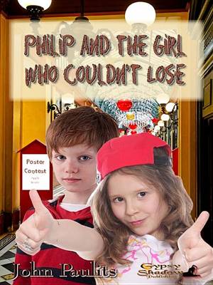 Cover of Philip and the Girl Who Couldn't Lose