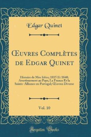 Cover of Oeuvres Completes de Edgar Quinet, Vol. 10