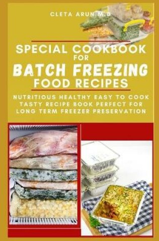 Cover of Special Cookbook for Batch Freezing Food Recipes