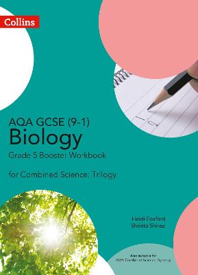 Cover of AQA GCSE Biology 9-1 for Combined Science Grade 5 Booster Workbook