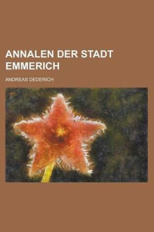 Cover of Annalen Der Stadt Emmerich