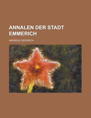 Book cover for Annalen Der Stadt Emmerich