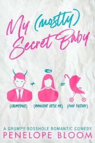 Cover of My (Mostly) Secret Baby