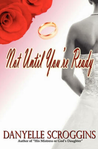 Cover of Not Until You're Ready
