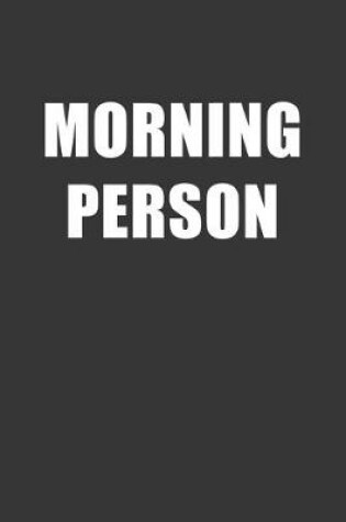 Cover of Morning Person Notebook