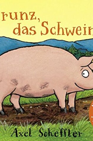 Cover of Grunz, das Schwein