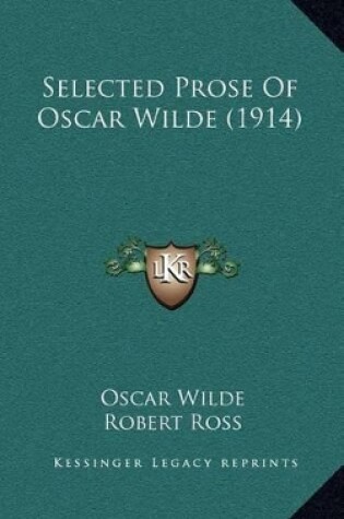 Cover of Selected Prose of Oscar Wilde (1914)