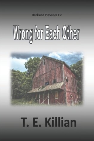 Cover of Wrong for Each Other, Rockland PD Series # 2