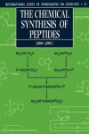 Book cover for The Chemical Synthesis of Peptides