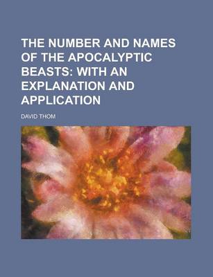 Book cover for The Number and Names of the Apocalyptic Beasts