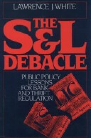 Cover of The S&l Debacle