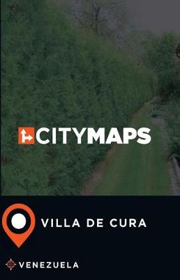 Book cover for City Maps Villa de Cura Venezuela