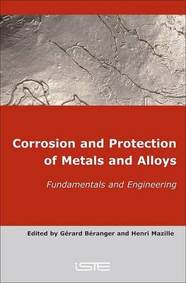 Book cover for Corrosion and Protection of Metals and Alloys / Fundamentals and Engineering