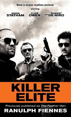 Book cover for Killer Elite (Previously Published as the Feather Men): A Novel