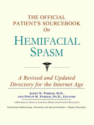 Cover of The Official Patient's Sourcebook on Hemifacial Spasm