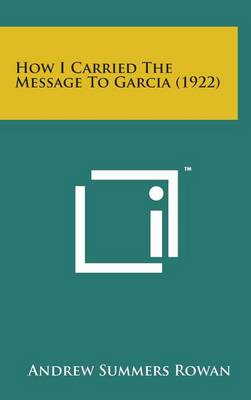 Book cover for How I Carried the Message to Garcia (1922)