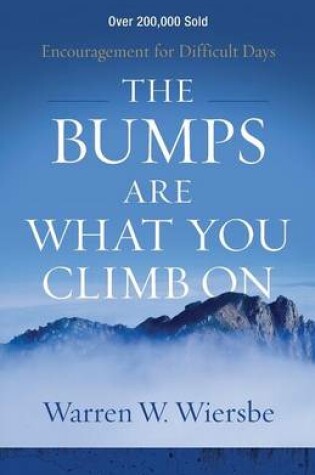 Cover of The Bumps Are What You Climb On