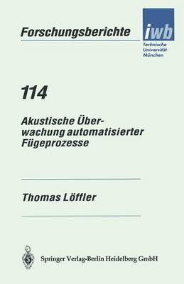 Book cover for Akustische UEberwachung Automatisierter Fugeprozesse