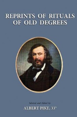Cover of Reprints of Rituals of Old Degrees