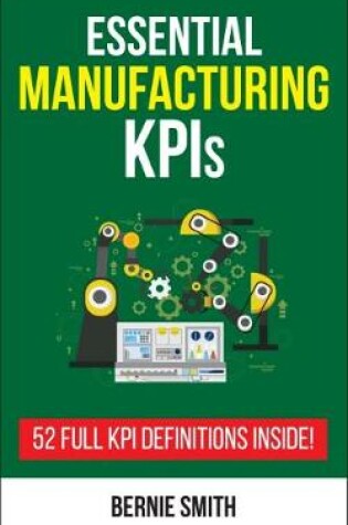 Cover of Essential Manufacturing KPIs