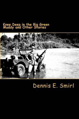 Book cover for Knee-Deep in the Big, Green Muddy and Other Stories