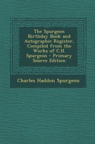 Cover of The Spurgeon Birthday Book and Autographic Register, Compiled from the Works of C.H. Spurgeon