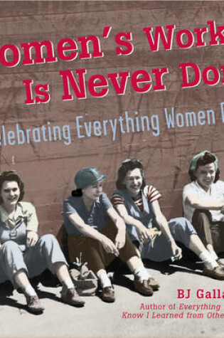 Cover of Women'S Work is Never Done