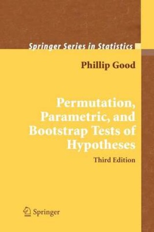 Cover of Permutation, Parametric, and Bootstrap Tests of Hypotheses