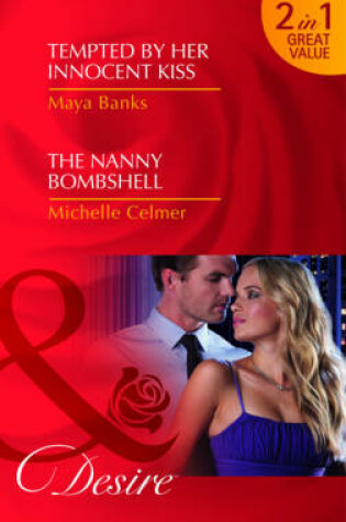 Cover of Tempted By Her Innocent Kiss / The Nanny Bombshell