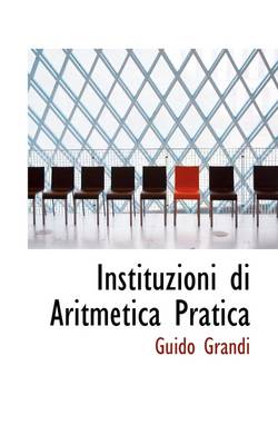 Book cover for Instituzioni Di Aritmetica Pratica