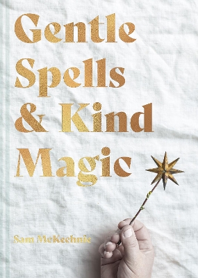 Book cover for Gentle Spells & Kind Magic