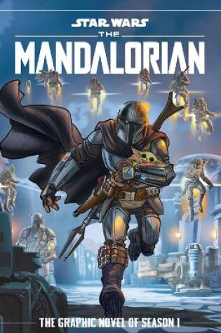 Cover of Star Wars: The Mandalorian Season One Graphic Novel