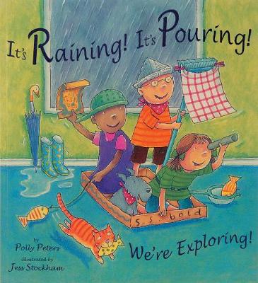 Cover of It's Raining! It's Pouring! We're Exploring!