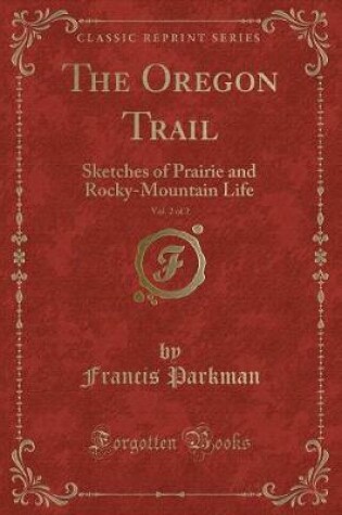 Cover of The Oregon Trail, Vol. 2 of 2