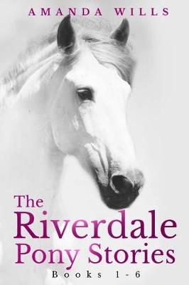 Book cover for The Riverdale Pony Stories