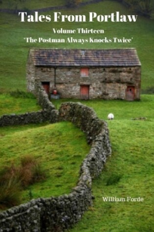Cover of Tales From Portlaw Volume Thirteen
