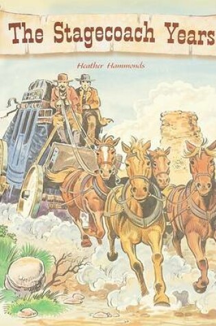 Cover of The Stagecoach Years