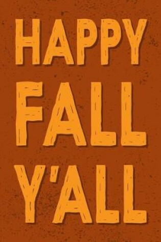 Cover of Happy Fall Y'all