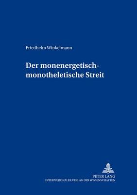 Cover of Der Monenergetisch-Monotheletische Streit