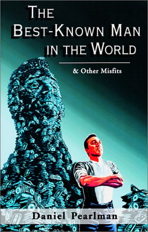 Book cover for The Best-Known Man in the World and Other Misfits