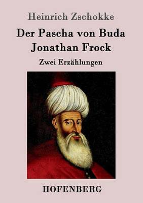 Book cover for Der Pascha von Buda / Jonathan Frock