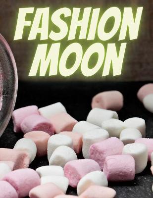 Book cover for Fashion Moon Magazine